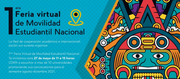 1ra. Feria Virtual de Movilidad Estudiantil Nacional