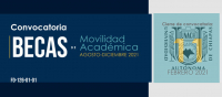 BECAS DE MOVILIDAD ACADÉMICA AGOSTO-DICIEMBRE 2021