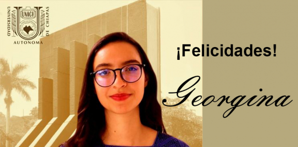 La FCA-CVIII Comitán felicita a Georgia Reyes Torruco