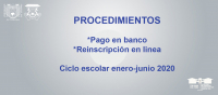 Procedimientos para pago en el Banco y de Re-inscripción