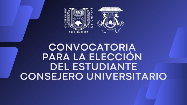 CONVOCATORIA PARA LA ELECCIÓN DE CONSEJERO UNIVERSITARIO ESTUDIANTE.