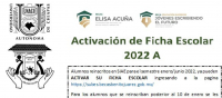 Activa tu ficha escolar 2022 A