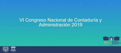 Regístrate a los Talleres del VI Congreso Nacional de Contaduría y Administración 2019
