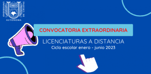 Convocatoria Extraordinaria de Admisión de Licenciaturas a Distancia