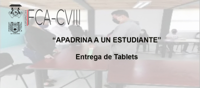 ENTREGAN TABLETS A ESTUDIANTES DE LA FCA CAMPUS VIII-COMITÁN.