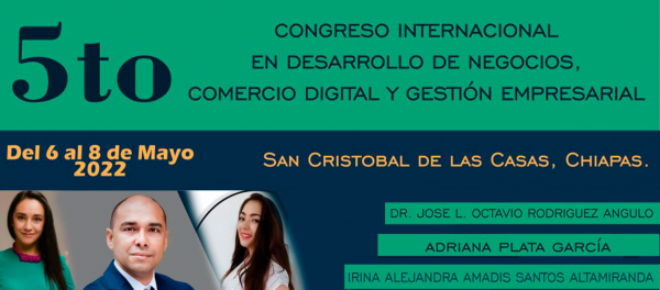 5to Congreso Internacional en Desarrollo de Negocios, Comercio Digital y Gestión Empresarial