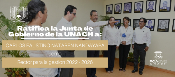 Ratifica la Junta de Gobierno de la UNACH a Carlos Faustino Natarén Nandayapa como rector para la gestión 2022-2026