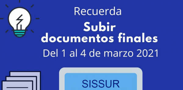 Sube tus documentos finales a la plataforma SISSUR